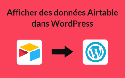 AirPress – Afficher des données de Airtable dans WordPress
